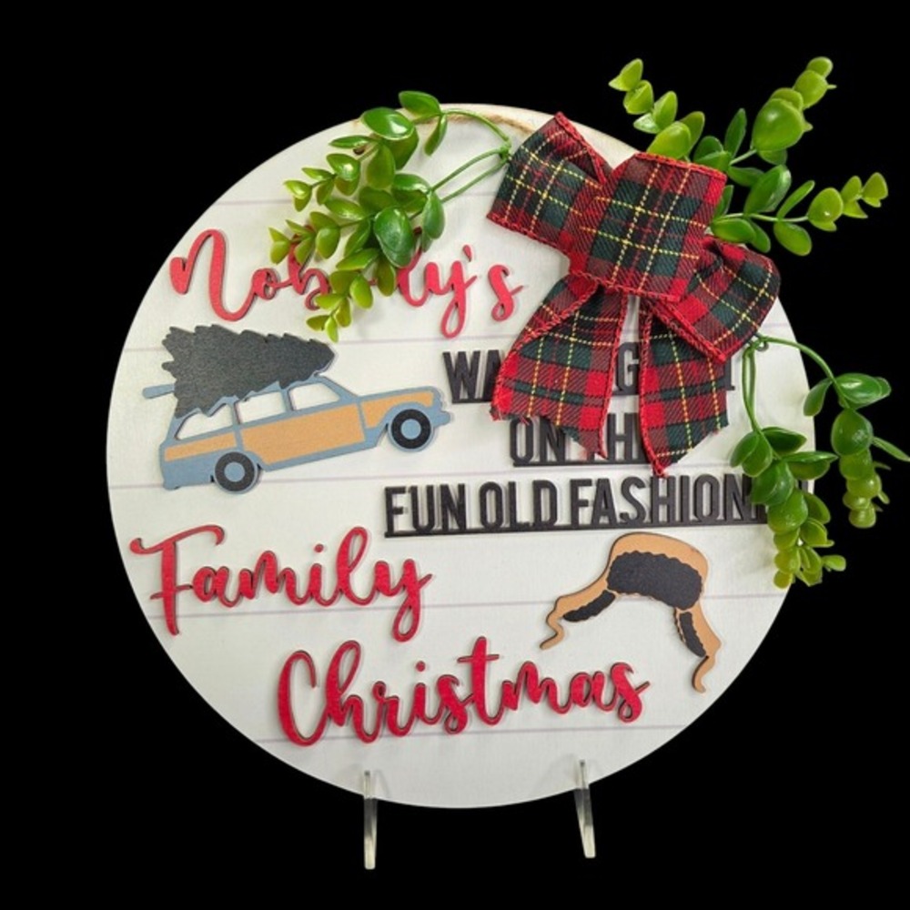 Christmas Vacation Nobodys Walking Out On This Christmas 3D Laser Cut‎ Wood Sign